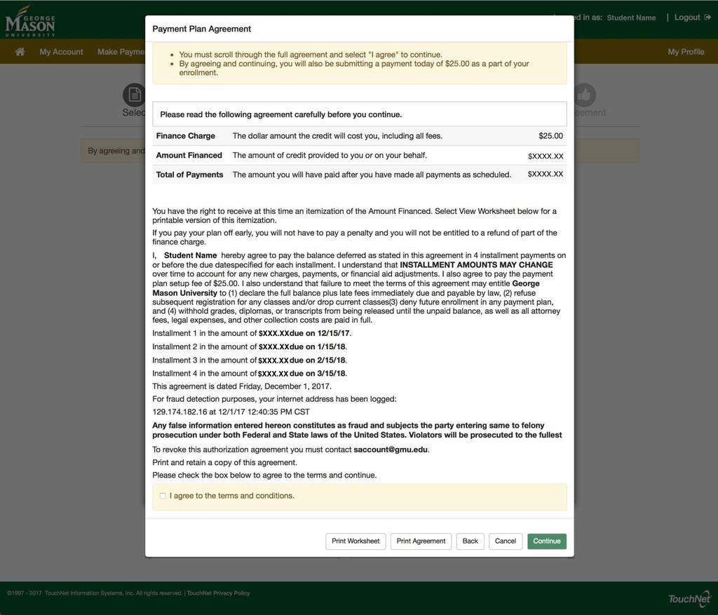This screen shows the payment plan agreement (before a payment is made, you must agree to the terms). Please read carefully, and any questions you have can be sent to saccount@gmu.edu.