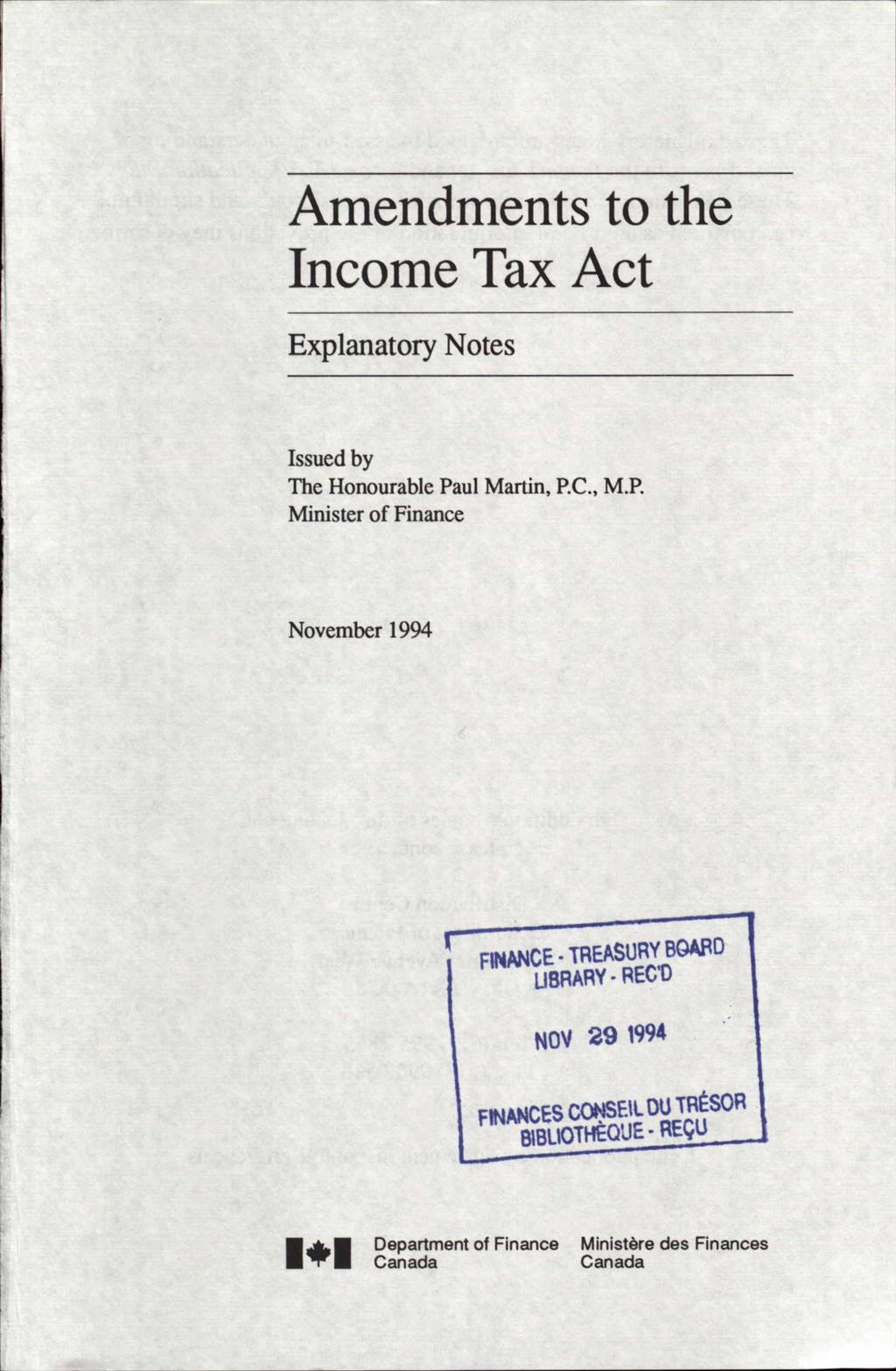 Amendments to the Income Tax Act Explanatory Notes Issued by The Honourable Pa