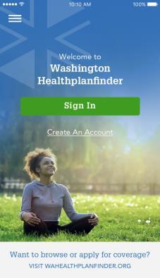 WAPlanfinder Individual users can download a mobile application to manage and view their Washington Healthplanfinder coverage WAPlanfinder allows individuals to search for In-Person Help from