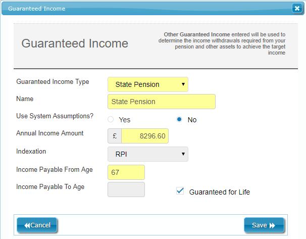 If another guaranteed income is added, the below box will open up. This will give you the option to add a state pension, annuity, defined benefit or an other form of guaranteed income.