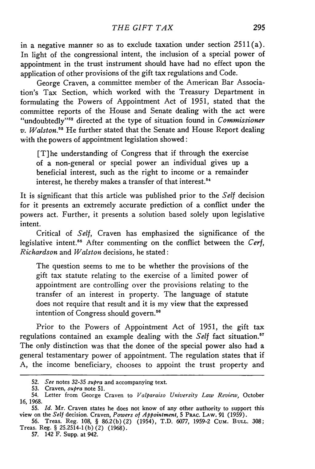 Valparaiso University Law Review, Vol. 3, No. 2 [1969], Art. 8 THE GIFT TAX in a negative manner so as to exclude taxation under section 2511 (a).