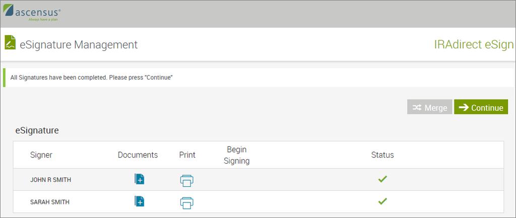 Clicking Confirm Signatures and Finish returns you to the esignature Management page. A check mark will appear in the Status column across from the individual that has finished signing the document.