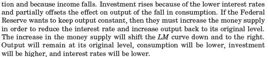 If Fed wants to keep output constant, then it must decrease the money supply and increase interest rates further in order to offset the effect of the increase in investment demand.