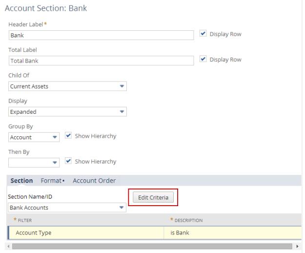 Working with Financial Statement Sections 42 4. In the Edit Section Criteria popup, click OK to indicate that you are creating a new custom section. 5. You can insert and remove filters.