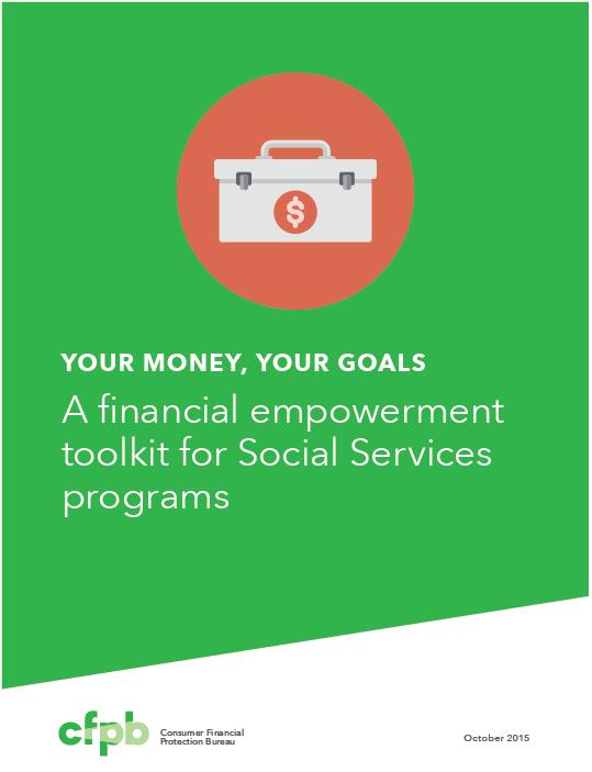 Building partnerships: Your Money, Your Goals Toolkit topics include: Credit Goals Saving Income and spending Cash flow budgeting Debt