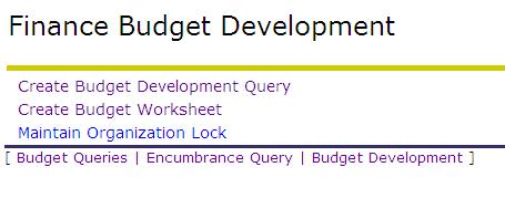 Create a Budget Development Query The Create Budget Development Query is useful for viewing the status of the existing budget or querying on changes that have been made while building the