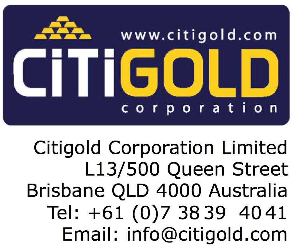 ANNOUNCEMENT Director Changes 21 June 2016 : Brisbane, Australia Citigold Corporation Limited ( Citigold or Company ) (ASX:CTO) is pleased to provide an update on changes to the Board of Directors of