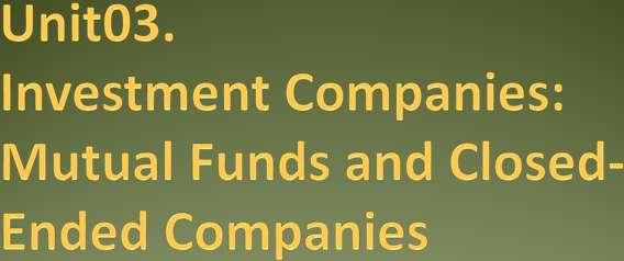 Open-end investment company (i.e. a mutual fund) - Chapter 6 Has a variable number of shares sold directly to investors. Investors who desire to liquidate their holdings sell them back to the company.