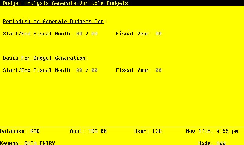Utilities 5 Option 4 - Generate Variable Budgets This function allows you to generate specific budget records according to their definition in the Variable Budgets file.