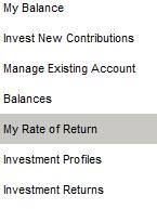 My Rate of Return The My Rate of Return option shows the participant s personal rate of return based on his/her investment activity.