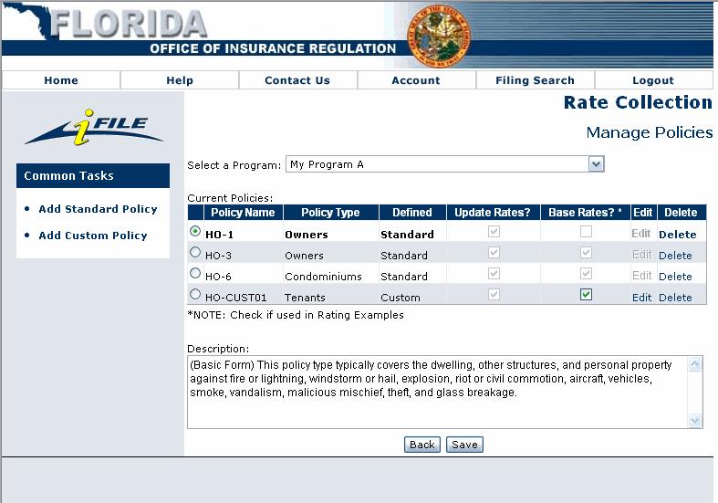 MANAGE POLICIES The Manage Policies screen displays the current policies added or created by the user for each program within the filing.