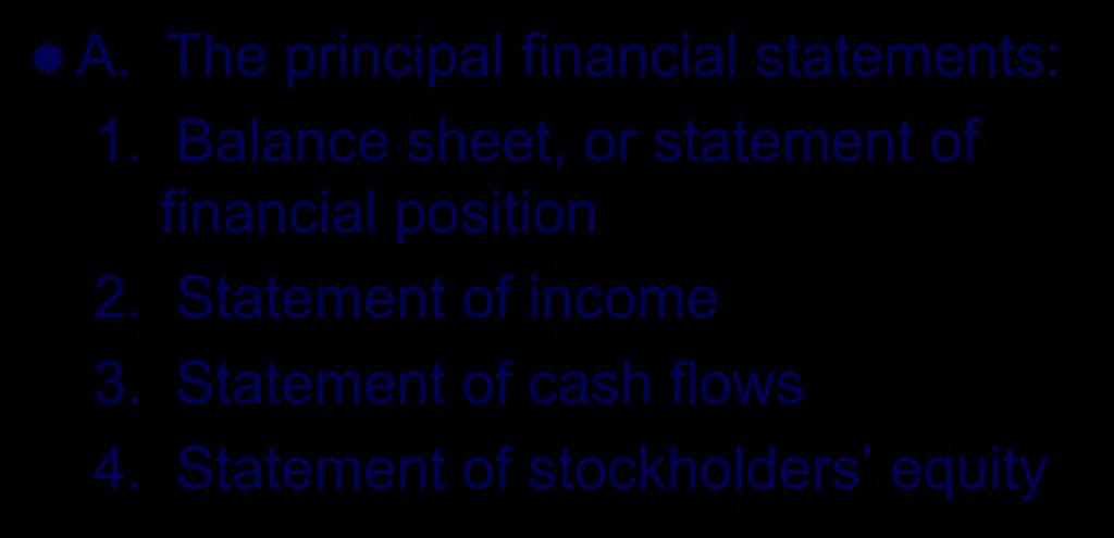 The Financial Statements A.