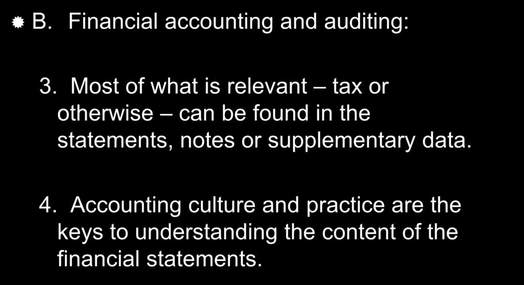 The Importance of Understanding Financial Accounting B. Financial accounting and auditing: 3.