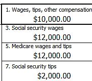 W-2 Social Security Tips Social Security Tips (Box 7) is income in addition to wages in box 1