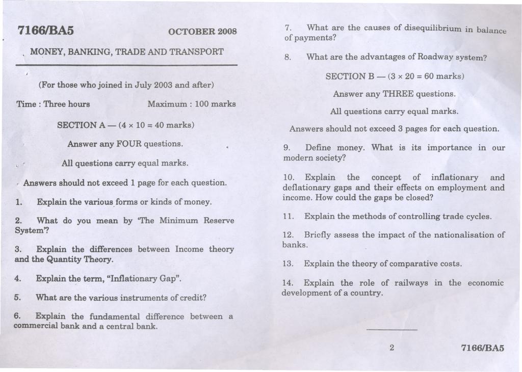 7166/BA5 OCTOBER 2008 7. What are the causes of disequilibrium in balance of payments?. MONEY, BANKING, TRADE AND TRANSPORT 8. What are the advantages of Roadway system? Time: Three hours Maximum.