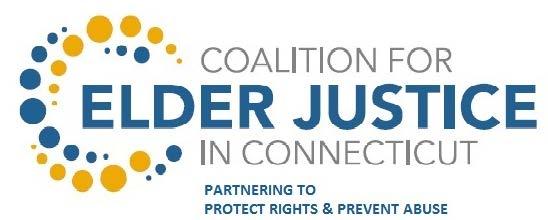 Special Thanks Laura Snow, Director of the Institute on Aging and the Center for Elder Abuse Prevention at the Jewish Home in Fairfield Connecticut Elder Justice Coalition For
