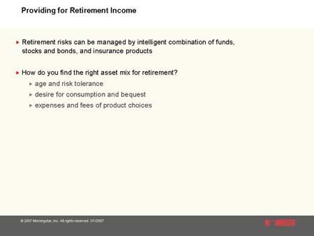 Retirement Income (cont d) Note: Thumbnails included herein reflect
