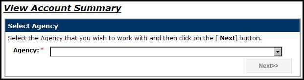 Step 2 The Select Agency box will appear if you have access to multiple agencies. If not, this step will be skipped. Select the appropriate 5-digit agency code from the drop down box. Click.