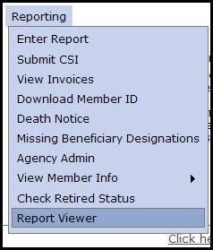 Total Service Earned Report (Active Employees Only) Step 1 Highlight to select Report Viewer from the drop-down menu under the Reporting tab.