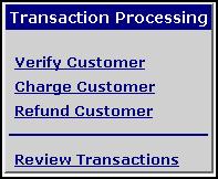 CHAPTER 2 Transaction Processing Overview On the Main Menu page, click Transaction Processing. The Transaction Processing page opens.