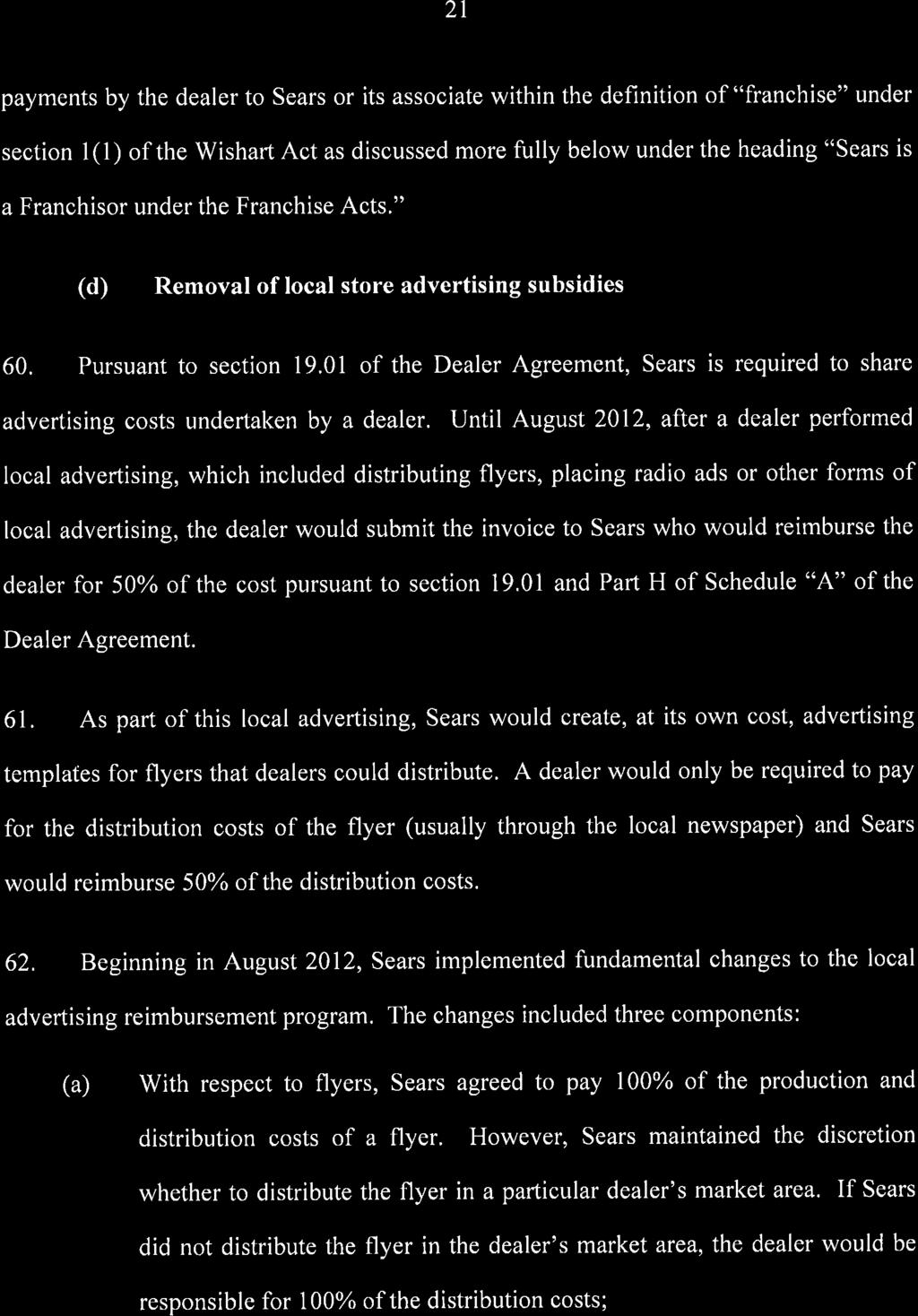 2t payments by the dealer to Sears or its associate within the definition of "franchise" under section l(l) of the Wishart Act as discussed more fully below under the heading "Sears is a Franchisor