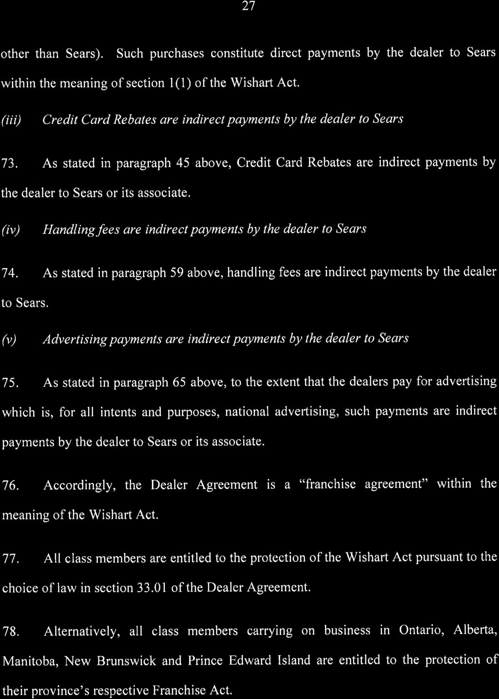 27 other than Sears). Such purchases constitute direct payments by the dealer to Sears within the meaning of section l(1) of the Wishart Act.