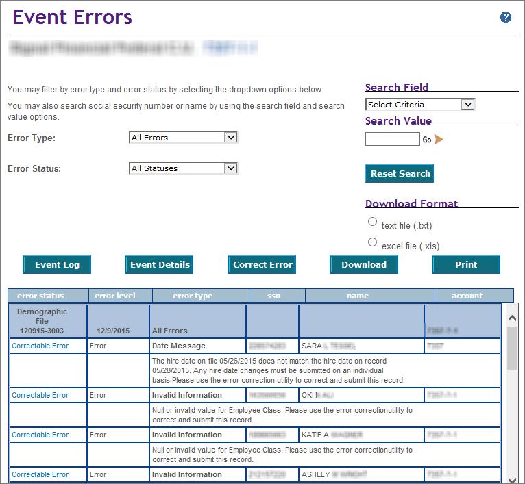 Correcting Errors A) To view all Social Security Numbers (SSNs) that have erred in this file: Click on the Correct Errors button which will bring you to the Error Listing screen.