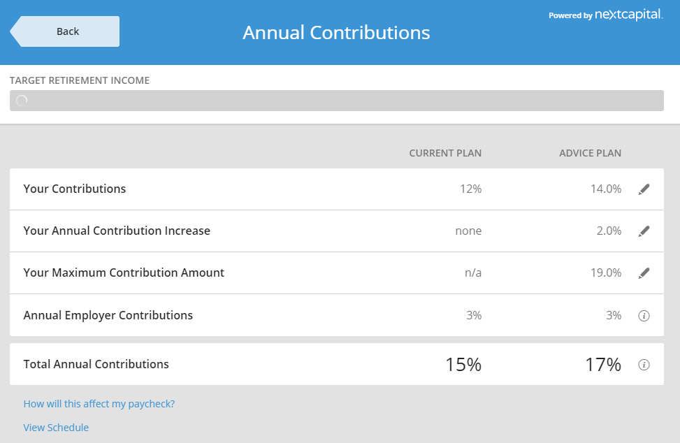 Change my contribution rate? After you receive an Advice Plan, you can change a contribution rate by clicking on the Annual Contributions bar.