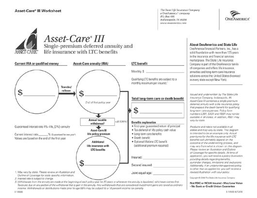 Presenting Asset-Care to your clients 1 2 7 5 6 Common client questions and answers: How long are benefits available? Can additional coverage be purchased?