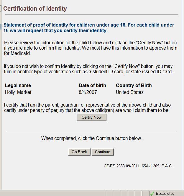 Certification of Identity The screen is displayed when the application contains