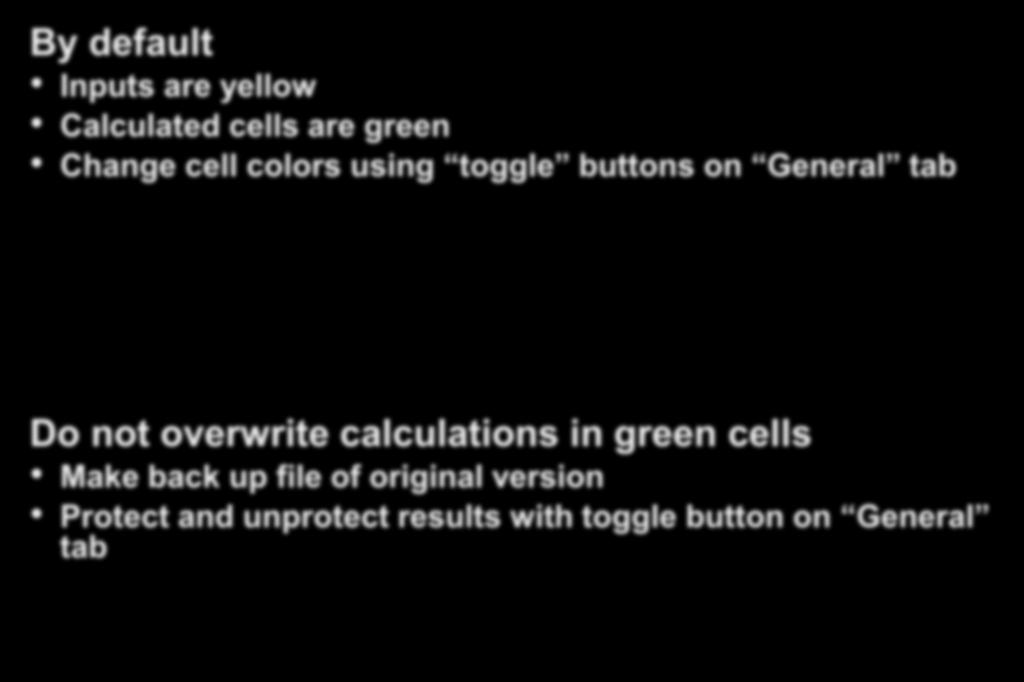 Cell Colors By default Inputs are