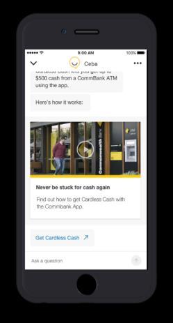 market-leading products and services to customers. CommBank s new Ceba chatbot, driven by artificial intelligence, can help customers complete more than 200 banking tasks.