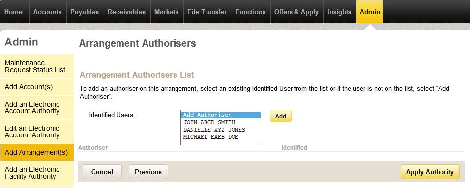 3. The Arrangement Authorisers page is displayed. To add an Identified User, select the individual and click Add.