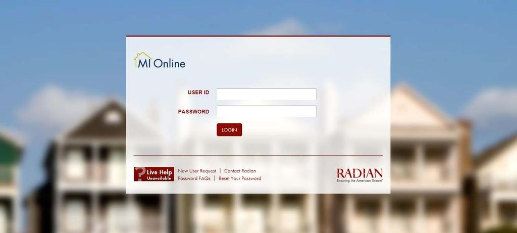 Getting Started Radian customers can request a user ID
