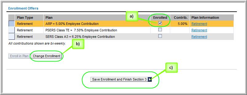 ESS - My First Days Page 39 of 42 3b) Users will be taken back to the Retirement and Savings Plan Selection screen.
