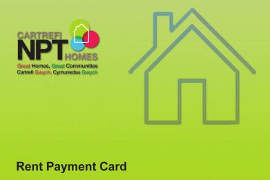 Rent You must pay your rent to NPT Homes. If you do not you could lose your home.
