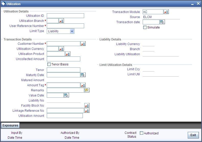 7.9 Utilization Transaction Screen All utilization requests explained above can also be raised through the Limit Utilization screen.