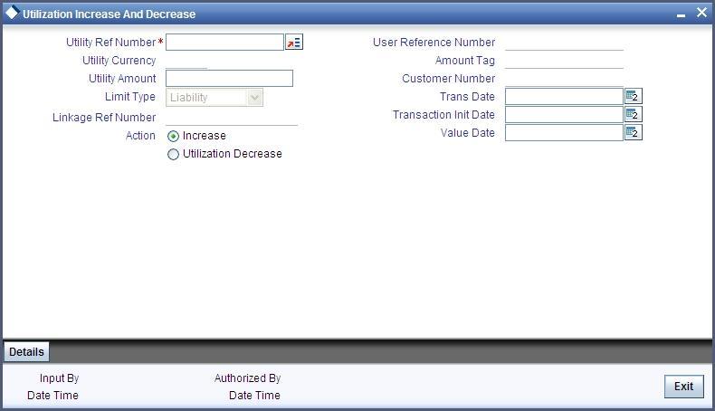 You can modify the utilization amount of the transaction through the Utilization Increase And Decrease screen.