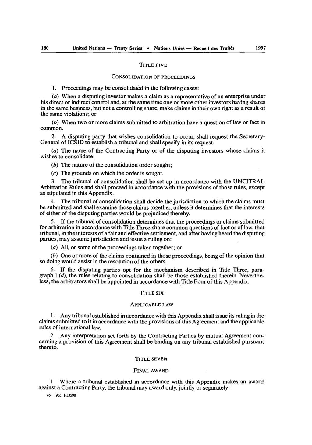 180 United Nations - Treaty Series Nations Unies - Recueil des Traites 1997 TITLE FIVE CONSOLIDATION OF PROCEEDINGS 1.