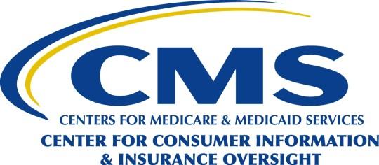 DEPARTMENT OF HEALTH & HUMAN SERVICES Centers for Medicare & Medicaid Services Center for Consumer Information and Insurance Oversight