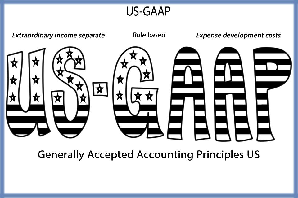 Generally Accepted Accounting Principles (US-GAAP) Accounting system established by FASB (Financial Accounting Standards Board) that governs