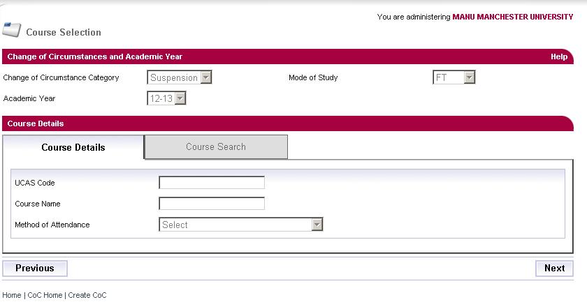 If the course details are known the user should enter on this page and then click next If the course details are not known the user should