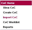 Returning to Edit a Section If a CoC in the system has any status other than submitted the system provides a mechanism to return to the previous sections and edit the details of the CoC.