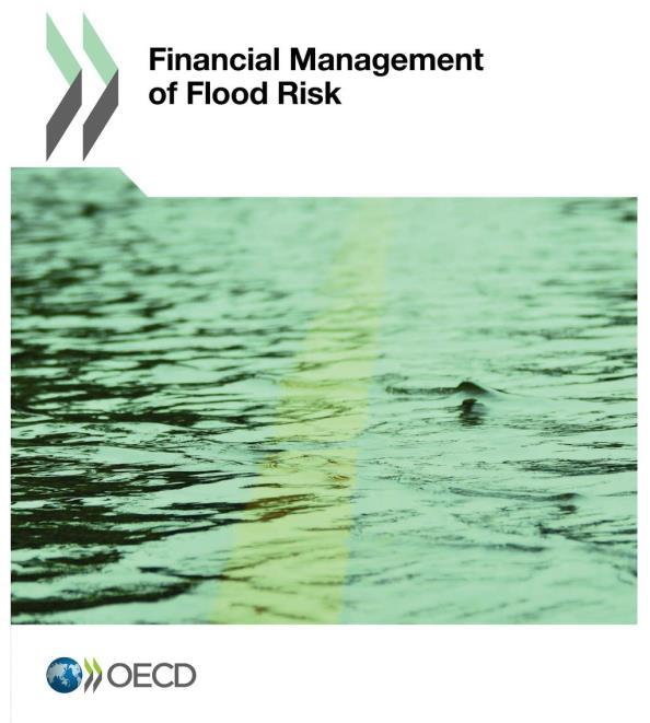 OECD guidance and analysis on financial management of disaster risks More recent analysis has focused on the application of this guidance to specific perils: In response to a request from the French