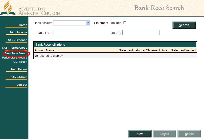 Page 24 of 35 Version 1.1 Authorised By: 11. Bank Reconciliation In Period Close select Bank Reconciliation Search. Select the Bank Account you wish to reconcile, then press Search.