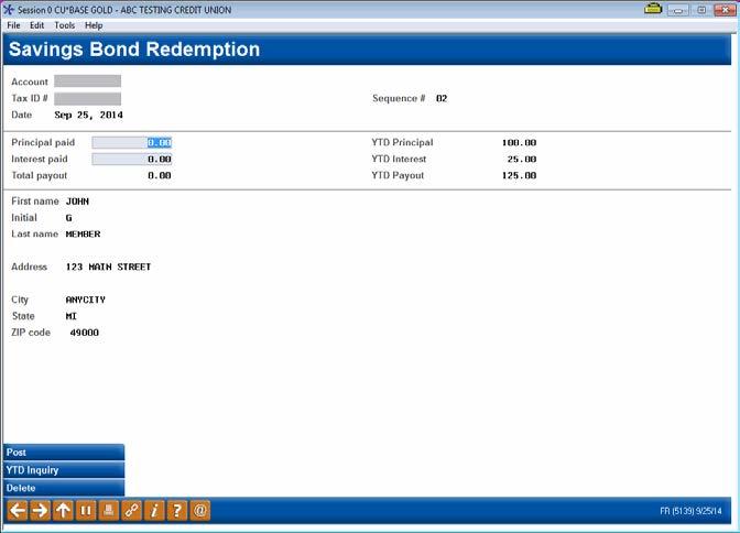 UPDATING SAVINGS BOND INFORMATION Update Savings Bond Information (Tool #913) Use this to record or adjust the total amount of interest paid to members who redeemed savings bonds at the credit union.