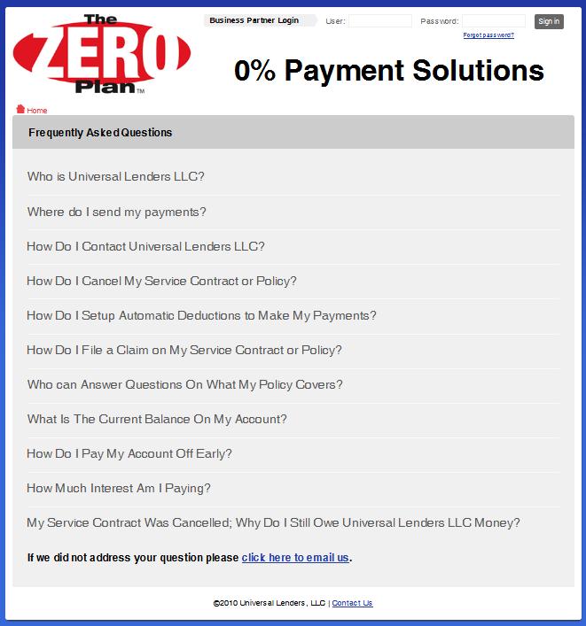 B-6 Find Everything at www.the-zero-plan.com Universal Lenders LLC provides a website for both the ZERO Plan customer and our business partners.