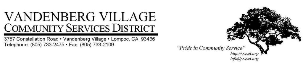 INVITATION TO BID LANDSCAPE SERVICES Vandenberg Village Community Services District is soliciting proposals for office landscape maintenance service and invites you to provide a
