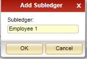 Adding Subledgers 1. Find the desired account and make sure that the cursor is located in the same row. 2. Click the Add Subledger button at the top of the screen. 3.
