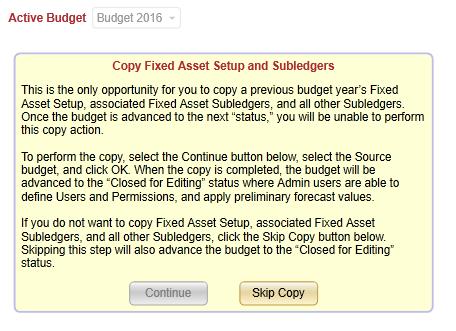 The starting month will be the first editable month in Budget Manager. The default for the starting month is the first projected month that was exported from. 4.